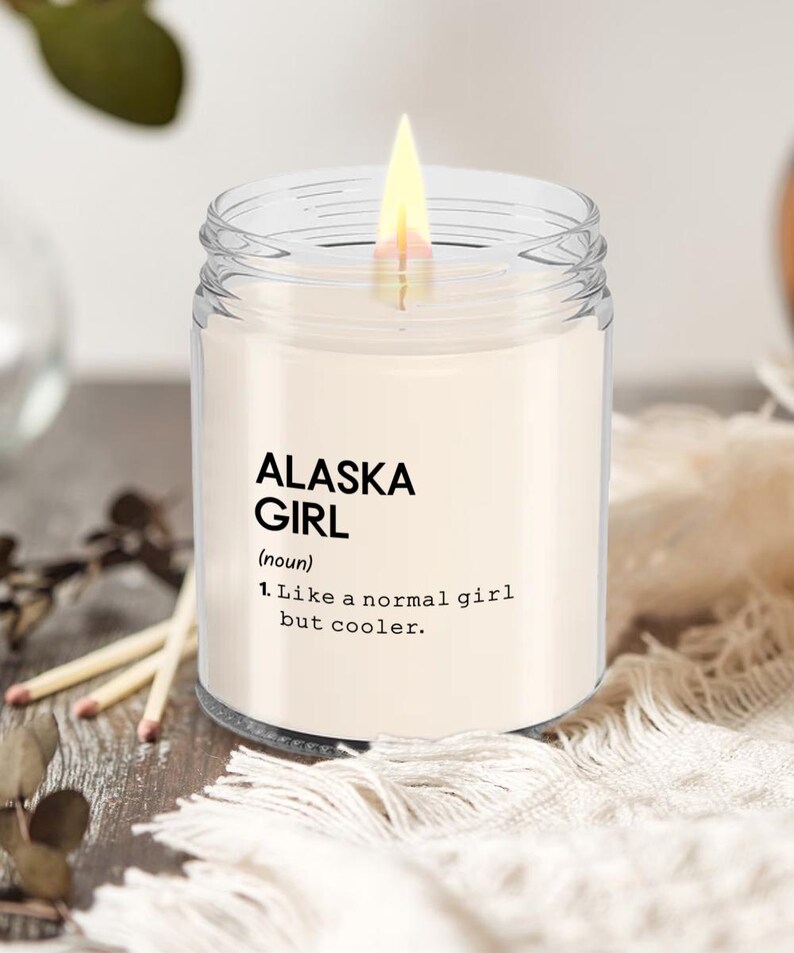 Alaska Girl Definition Candle, State of Alaska Candle, Texas Girl
