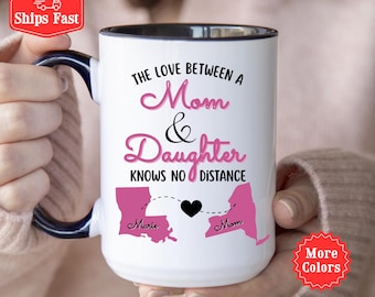 The Love Between A Mother and Daughter Mug Mothers Day Gift From Daughter Mother and Daughter Long Distance Custom State To State Cup 001771