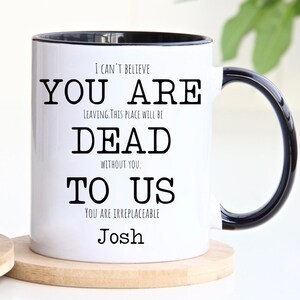 Leaving Job Gift, Coworker Leaving Mug, Personalized Coworker Gift, Farewell Coworker, Resignation Gift, Funny Coworker Cup, Colleagues Mug