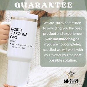 May include: A white insulated tumbler with a silver rim and handle. The tumbler features the text "NORTH CAROLINA GIRL (noun) 1. Like a normal girl but cooler." The image also includes text about a guarantee.