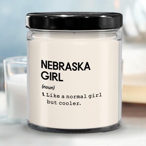 Nebraska Girl Definition Candle, State of Nebraska Candle, Nebraska Girl Candle, Long Distance Friendship Gift, Housewarming Gift, New Ho...
