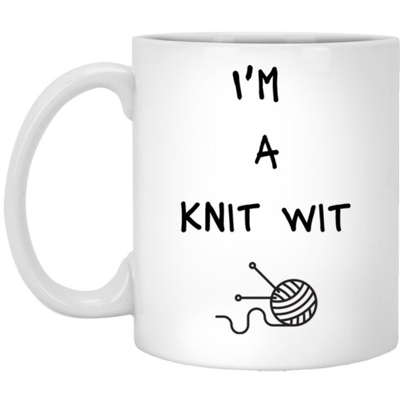 Knitting Mug, Knitter Gift for Knitters, Gift Idea for Knitting