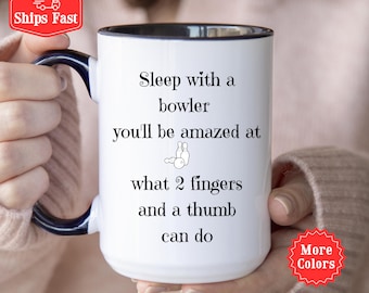 Bowler Mug, Bowling Gift For Bowlers, Inappropriate Bowling Mug, Bowling Gift For Him Her, Bowling Present, Bowlers Birthday Christmas Gift