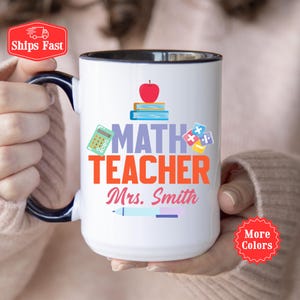 Math Teacher Mug, Custom Math Teacher Coffee Cup With Name, Teacher Appreciation Gift, Math Teacher Thank you Mug Back To School Teacher Cup