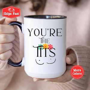 You&#39;re The Best Gift, You&#39;re The Best Mug, Gift Idea For Best Friend, BFF Gift, Funny Breast Cancer Awareness, Boob Humor, Boobie Floral Cup