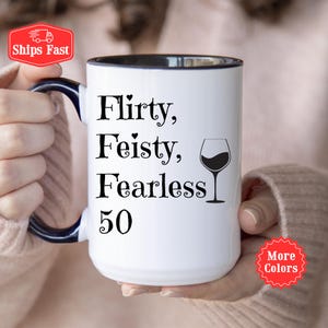 Flirty Feisty Fealess 50th Birthday Gift For Her, Personalized Birthday Gift For 50 Year Old Women, Happy 50th Birthday Mug, 50th Birthday