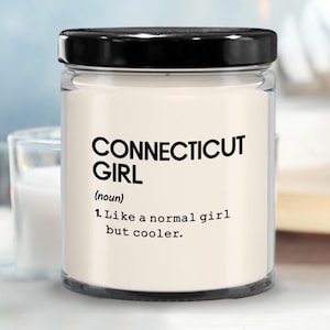 Connecticut Girl Definition Candle, State of Connecticut Candle, Connecticut Girl Candle, Long Distance Friendship Gift, Housewarming Gift