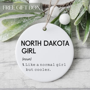 North Dakota Girl Definition Ornament, State Of North Dakota Ornament, North Dakota Girl Ornament, Long Distance Friendship Gift,