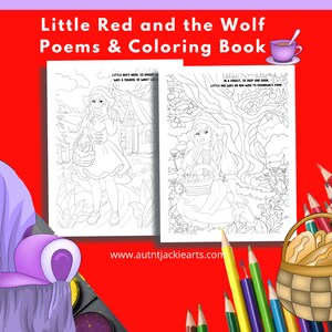 K&ouml;nnte beinhalten: Ein Malbuch mit dem Titel "Little Red and the Wolf Poems & Coloring Book" mit zwei offenen Seiten mit Strichzeichnungen von Rotk&auml;ppchen. Das Bild enth&auml;lt einen Brotkorb, Buntstifte und eine Teetasse.