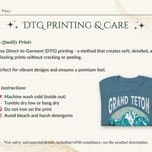 May include: A teal t-shirt with the text "GRAND TETON" in white, above a mountain graphic. The image also includes care instructions and information about Direct-to-Garment (DTG) printing.