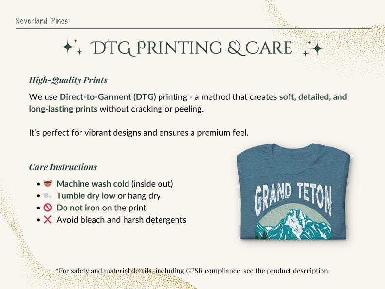 May include: A teal t-shirt with the text "GRAND TETON" in white, above a mountain graphic. The image also includes care instructions and information about Direct-to-Garment (DTG) printing.