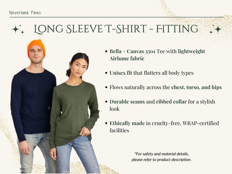 May include: Two long-sleeve t-shirts, one navy blue and one green, are shown on models. The text "LONG SLEEVE T-SHIRT - FITTING" is at the top of the image. Below the text are bullet points describing the t-shirt's features: Bella + Canvas 3501 Tee with lightweight Airlume fabric, Unisex fit that flatters all body types, Flows naturally across the chest, torso, and hips, Durable seams and ribbed collar for a stylish look, Ethically made in cruelty-free, WRAP-certified facilities.