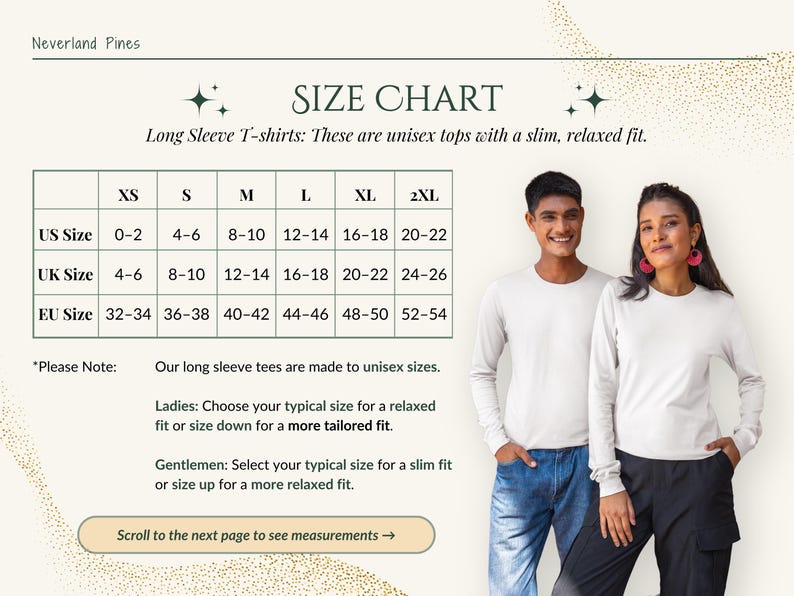 May include: Size chart for unisex long-sleeve t-shirts. The chart shows sizes in US, UK, and EU sizes. The chart also includes a note that the shirts are made to unisex sizes and provides sizing advice for both women and men.