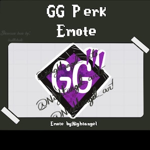 Puede incluir: Una ilustración digital en morado y negro de las letras "GG" en forma de diamante con el texto "GG Perk Emote" arriba y "Emote by:Nightangel" abajo.