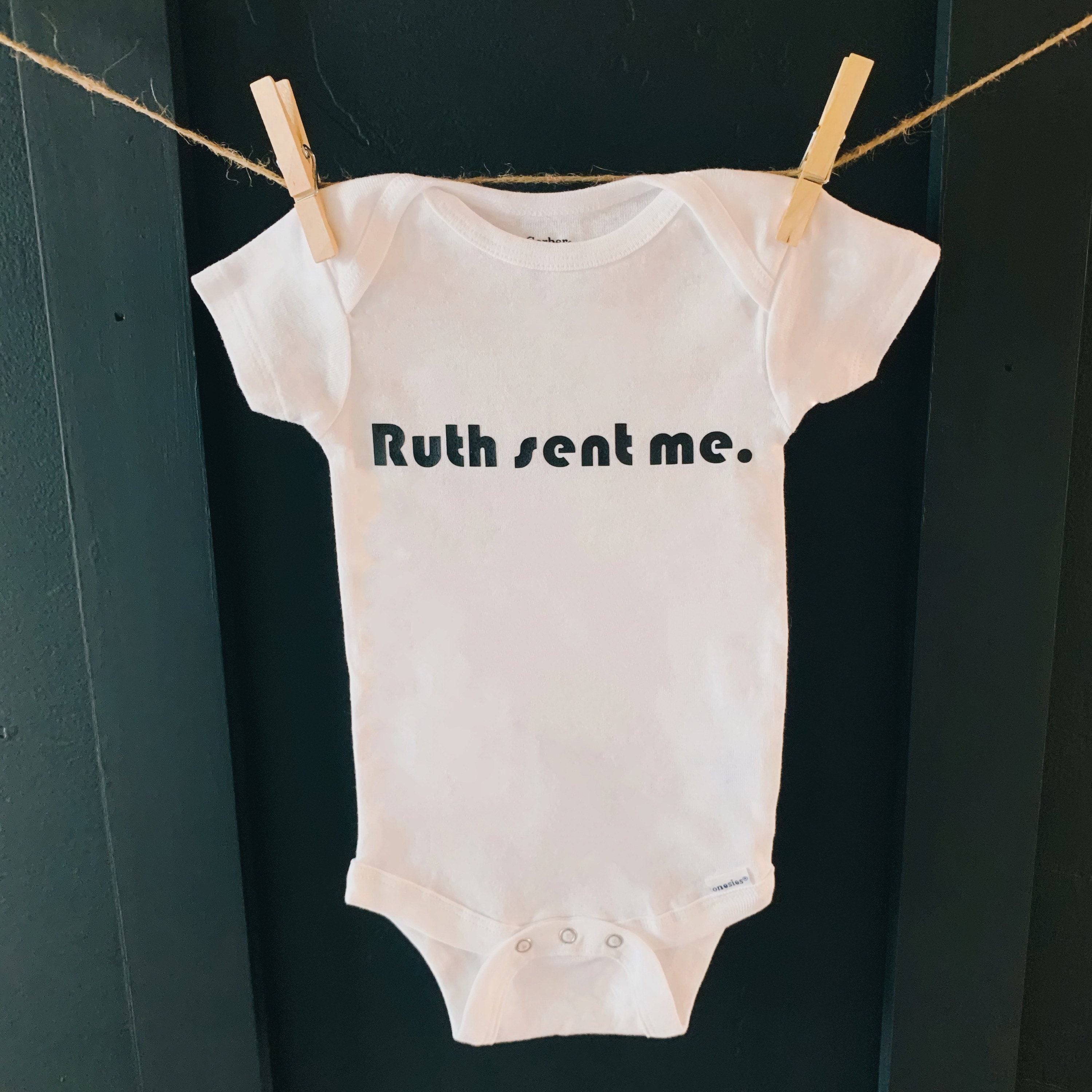 Ruth Sent Me Onesie / Feminist Onesie / Feminist Baby Etsy