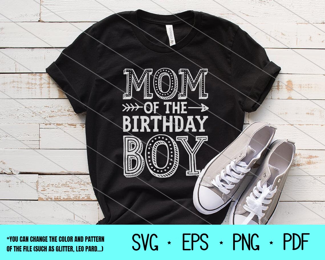 Download Mom of the Birthday Boy svg Mother Mama MomsMother's Day ...