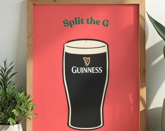 Split the G - Irish Print - Irish Wall Art - Irish Poster - Guinness Poster