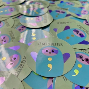 Awful Sloth Holographic Semicolon &quot;It Gets Better&quot; Vinyl Sticker