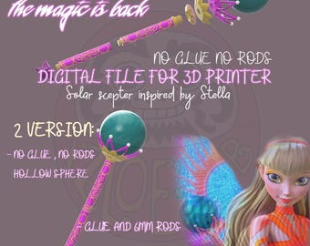 Scettro ispirato a Stella - Winx Club la magia è tornata - FILE DIGITALE stampa 3D -