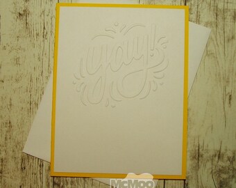 Yay! Embossed Card. Handmade Card. Congratulations Greeting Card.  Congrats Card.