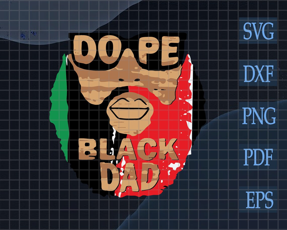 Free Free 97 Dope Black Son Svg SVG PNG EPS DXF File