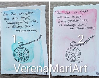 Tarjeta original y única, pintada a mano con acuarela por Michael Ende, con la frase "El tiempo es precioso". Tarjeta de cumpleaños personalizada para enmarcar.