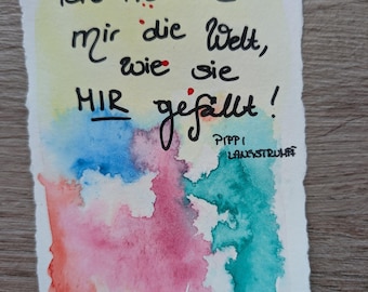 Postal nueva, original, pintada a mano con acuarela, con una cita de Pippi Calzaslargas de Astrid Lindgren, ideal para cumpleaños o como tarjeta de felicitación personalizada.