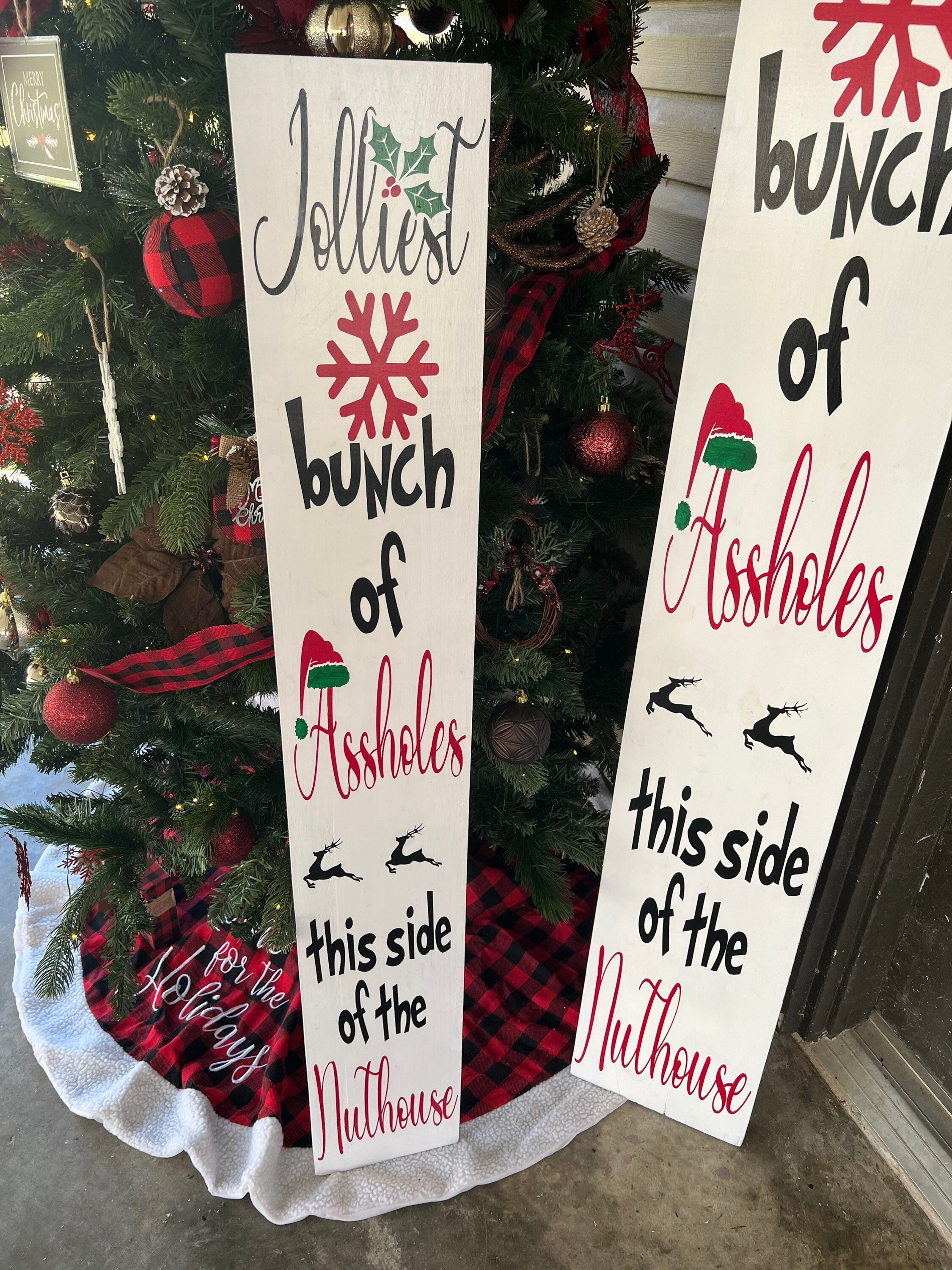 Jolliest Bunch of Ass Holes This Side of the Nut House, Christmas Porch ...