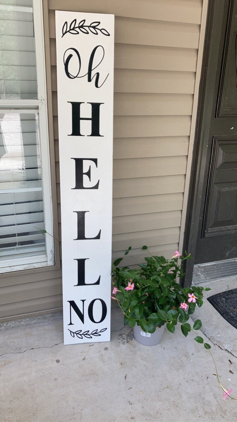 Oh Hell No Welcome Sign Front Porch Welcome Sign Funny - Etsy