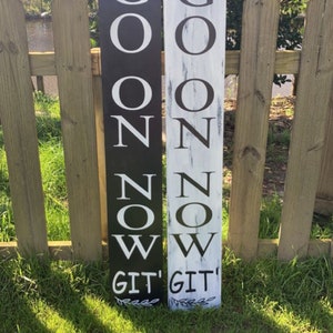 Letrero de bienvenida divertido: ¡Adelante, Git! Puerta de madera para porche delantero.