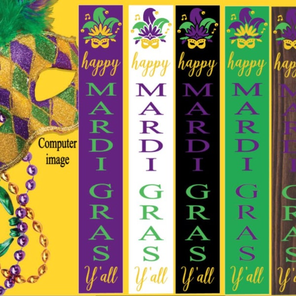 Happy Mardi gras yall, louisiana holiday, front porch welcome sign, Louisiana raised, vertical welcome sign, purple green and gold