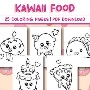 Kids Coloring Page: Cute Kawaii Food Coloring Page, 25 Pages Coloring Book for Kids DIGITAL DOWNLOAD