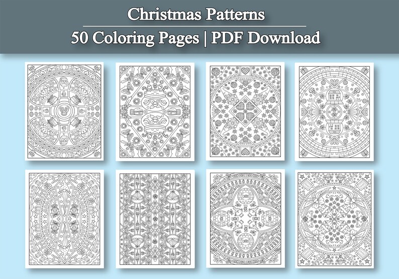 May include: A collection of eight coloring pages with intricate Christmas-themed patterns. The pages are black and white, featuring detailed designs of ornaments, snowflakes, and other holiday elements. The top of the image reads "Christmas Patterns" and "50 Coloring Pages | PDF Download."