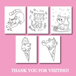 May include: Five black and white coloring pages featuring cute cats in different poses. The cats are playing with yarn, a mouse, and ice cream. The text "THANK YOU FOR VISITING!" is at the bottom of the image.