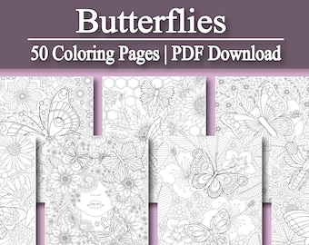 May include: A set of 50 coloring pages featuring intricate designs of butterflies and flowers. The pages are black and white and ready to be colored. The text "Butterflies 50 Coloring Pages | PDF Download" is at the top of the image.