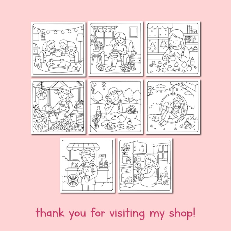 May include: Seven black and white colouring pages depicting scenes of people relaxing, such as knitting, gardening, and picnicking. The text "thank you for visiting my shop!" is at the bottom of the image. Ideal for adults and children.