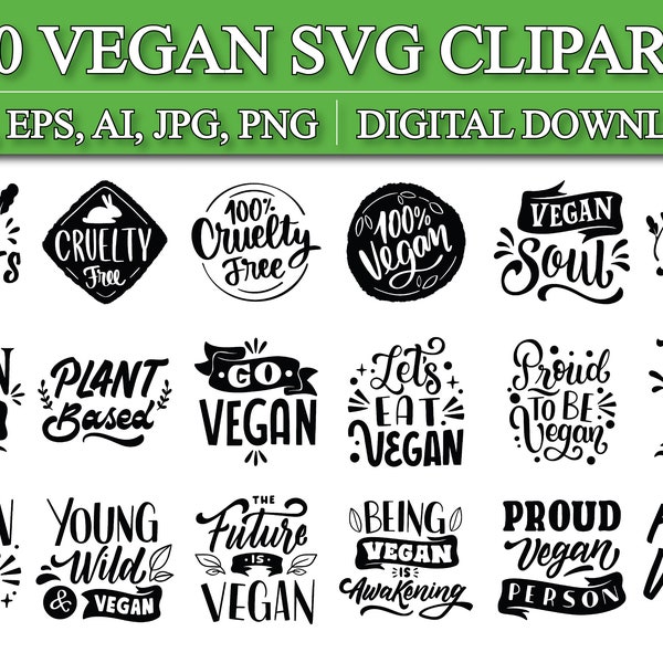 Vegan Quotes SVG, Vegan Clipart Set, Vegan EPS Set, Vegan Printable Stickers, 20 Image