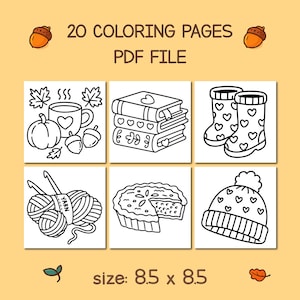 May include: A digital PDF file with 20 coloring pages. The pages feature line art illustrations of autumn-themed items, including a pumpkin, acorns, books, boots, yarn, a pie, and a hat. The size is 8.5 x 8.5 inches.