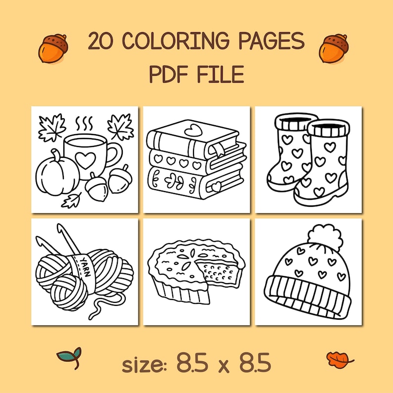 May include: A digital PDF file with 20 coloring pages. The pages feature line art illustrations of autumn-themed items, including a pumpkin, acorns, books, boots, yarn, a pie, and a hat. The size is 8.5 x 8.5 inches.