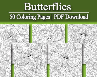 May include: A set of 50 coloring pages featuring intricate illustrations of butterflies with detailed wings and floral backgrounds. The text "Butterflies 50 Coloring Pages | PDF Download" is displayed at the top of the image.