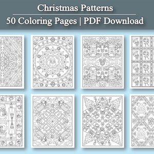 May include: A collection of 50 Christmas-themed coloring pages in PDF format. The pages feature intricate black and white designs, including geometric patterns, Santa Claus, elves, and festive ornaments. The title "Christmas Patterns" is displayed at the top.