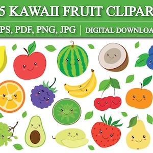 25 Kawaii Fruit Clipart, Cute Fruit Doodle, Cute Fruit Png, Cute Cartoon Fruit Clipart, Printable Fruit PNG, Fruit EPS Files