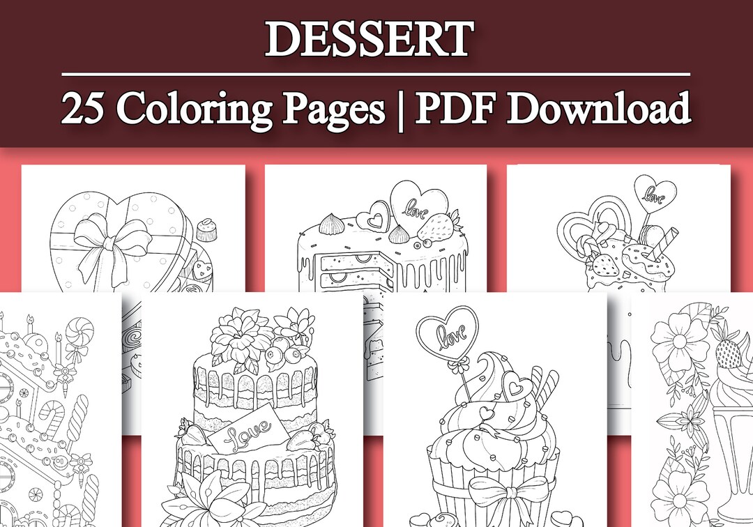 Adult Coloring Book: Dessert Coloring Pages for Adults and Kids | 25 ...
