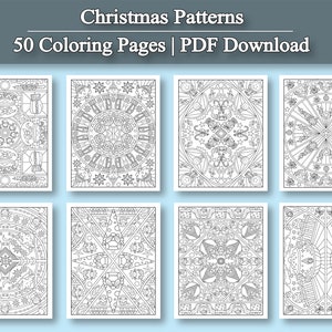 May include: A collection of eight grayscale coloring pages with intricate Christmas-themed patterns. The pages feature detailed designs of ornaments, stars, and geometric shapes. The top of the image reads "Christmas Patterns" and "50 Coloring Pages | PDF Download".