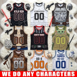 May include: Collection of Star Wars-themed basketball jerseys featuring Kylo Ren, Stormtrooper, Han Solo, Darth Vader, Chewbacca, BB-8, R2-D2, The Mandalorian, and Baby Yoda. Each jersey has a character name and the number "00". The text "WE DO ANY CHARACTERS" is at the bottom.