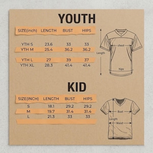 May include: A tan-colored size chart for youth and kid's clothing. The chart includes measurements in inches for length, bust, and hips. Diagrams of t-shirts illustrate where measurements are taken.