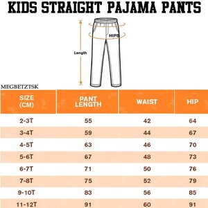May include: A size chart for kids straight pajama pants featuring a black and white line drawing of pants with length and hip labels. The orange table lists sizes from 2-3T to 11-12T with corresponding pant length, waist, and hip measurements in cm.