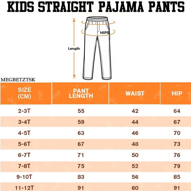 May include: A size chart for kids straight pajama pants featuring a black and white line drawing of pants with length and hip labels. The orange table lists sizes from 2-3T to 11-12T with corresponding pant length, waist, and hip measurements in cm.