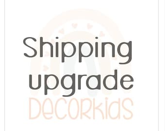 Shipping upgrade