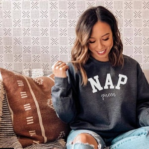 Nap queen sweatshirt, nap queen hoodie, nap sweatshirt, sleep queen, napping, lazy sweatshirt, tumblr, funny sweatshirt, aesthetic